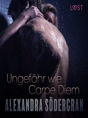 cover image of Ungefähr wie Carpe Diem--Erotischer Roman (Ungekürzt)